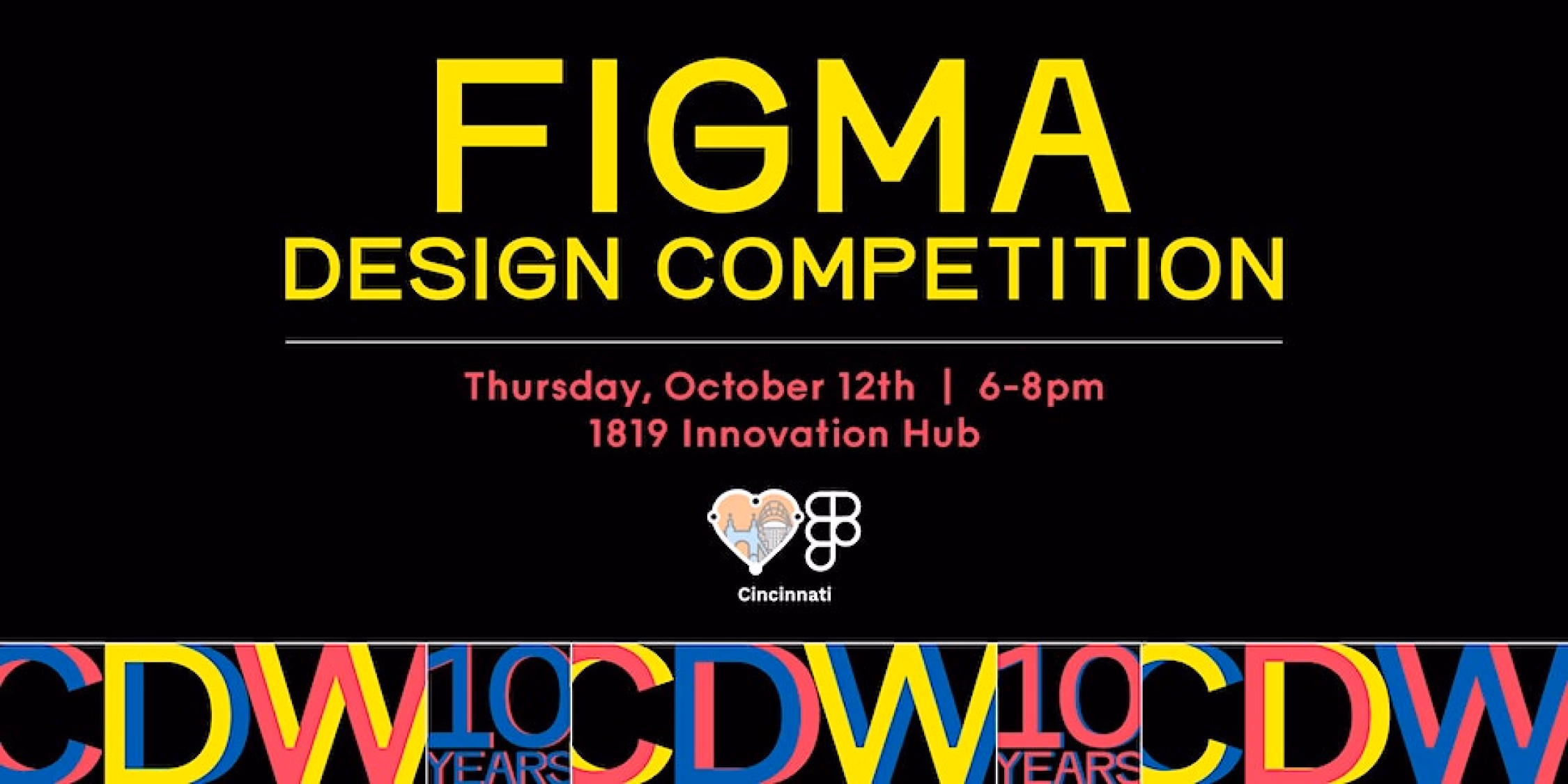 Cincinnati Design Week Figma competition poster